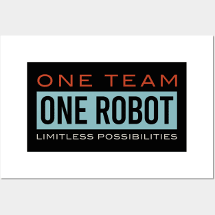 One Team One Robot Limitless Possibilities Posters and Art